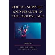 Social Support and Health in the Digital Age