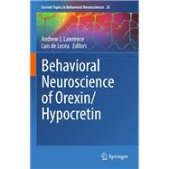 Behavioral Neuroscience of Orexin/Hypocretin