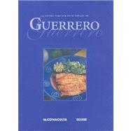 La cocina familiar en el estado de Guerrero/ The Family Kitchen of the State of Guerrero