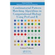 Combinatorial Pattern Matching Algorithms in Computational Biology Using Perl and R