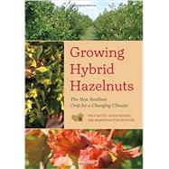 Growing Hybrid Hazelnuts