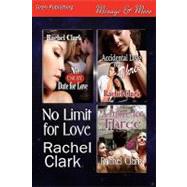 No Limit for Love: No Use by Date for Love / Accidental Love for Three / a Future for Three