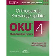 Orthopaedic Knowledge Update®: Musculoskeletal Tumors 4: Print + Ebook