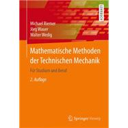 Mathematische Methoden Der Technischen Mechanik