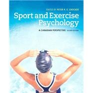 Sport and Exercise Psychology: A Canadian Perspective (2nd Edition)