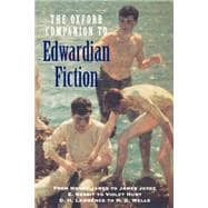 Oxford Companion to Edwardian Fiction 1900-14 New Voices in the Age of Uncertainty