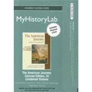 NEW MyHistoryLab with Pearson eText -- Standalone Access  Card -- for The American Journey, Concise Edition