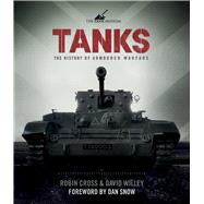 Tanks The History of Armoured Warfare