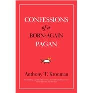 Confessions of a Born-again Pagan