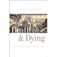 Death and Dying A Sociological Introduction