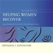 Helping Women Recover : A Program for Treating Substance Abuse - Special Edition for Use in the Criminal Justice System