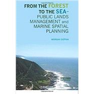 From the Forest to the Sea û Public Lands Management and Marine Spatial Planning