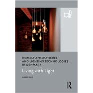 Homely Atmospheres and Lighting Technologies in Denmark