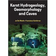 Karst Hydrogeology, Geomorphology and Caves