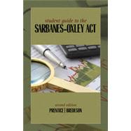 Student Guide to the Sarbanes-Oxley Act, 2nd Edition