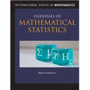 Essentials of Mathematical Statistics