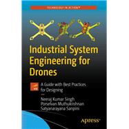 Industrial System Engineering for Drones