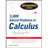 Schaum's 3,000 Solved Problems in Calculus