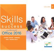 Skills for Success with Office 2016 Volume 1