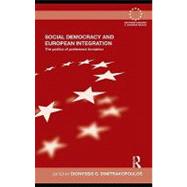 Social Democracy and European Integration : Political Parties and Preference Formation