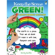 Keep the Scene Green! Earth-Friendly Activities