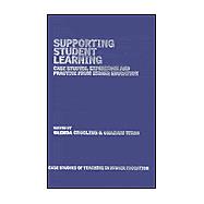 Supporting Student Learning: Case Studies, Experience and Practice from Higher Education
