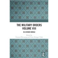 The Military Orders Volume VIII
