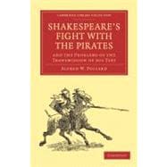 Shakespeare's Fight With the Pirates