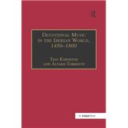 Devotional Music in the Iberian World, 1450û1800: The Villancico and Related Genres