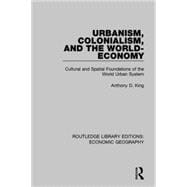 Urbanism, Colonialism and the World-economy