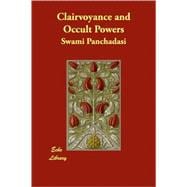 Clairvoyance and Occult Powers