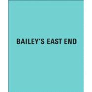 Bailey’s East End