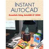 Instant Autocad: Essentials for Autocad 2000