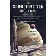 The Science Fiction Hall of Fame, Volume Two A The Greatest Science Fiction Novellas of All Time Chosen by the Members of The Science Fiction Writers of America