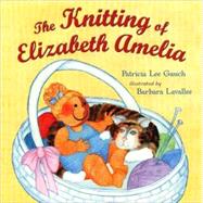 The Knitting of Elizabeth Amelia