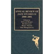Annual Review of Jazz Studies 11: 2000-2001
