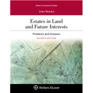 Estates in Land and Future Interests Problems and Answers