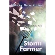 Storm Farmer : Collected Poems