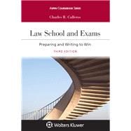 Law School Exams Preparing and Writing to Win