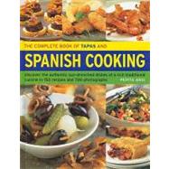 Complete Book of Tapas and Spanish Cooking