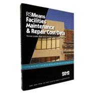 RSMeans Facilities Maintenance & Repair 2012
