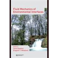 Fluid Mechanics of Environmental Interfaces