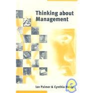 Thinking about Management : Implications of Organizational Debates for Practice