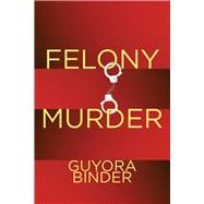 Felony Murder