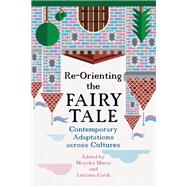 Re-orienting the Fairy Tale