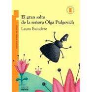 El gran salto de la senora Olga Pulgovich/ The Big Leap of Mrs. Olga