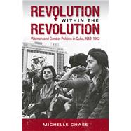 Revolution within the Revolution