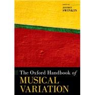 The Oxford Handbook of Musical Variation