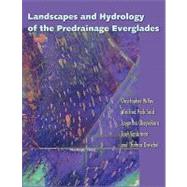 Landscapes and Hydrology of the Predrainage Everglades