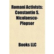 Romani Activists : Constantin S. Nicolaescu-Plopsor